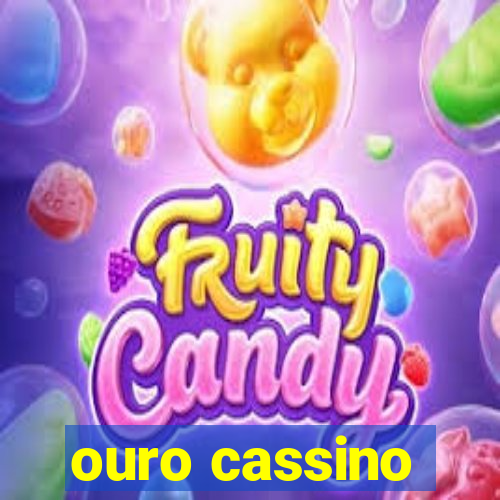 ouro cassino