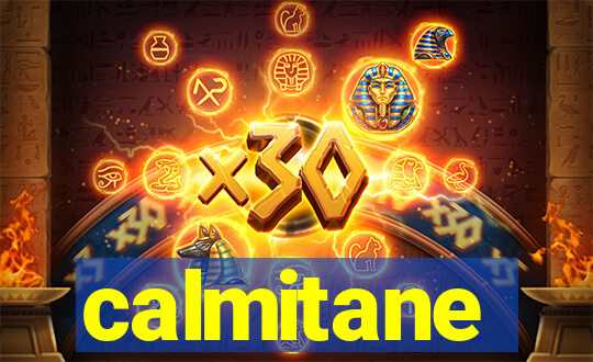 calmitane