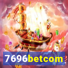 7696betcom