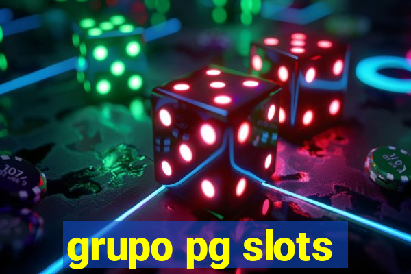 grupo pg slots