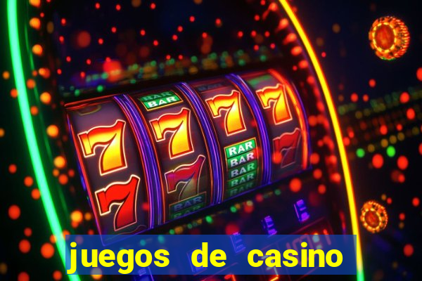 juegos de casino gratis tragamonedas descargar