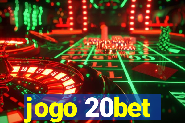 jogo 20bet