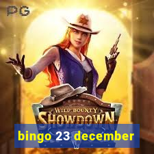 bingo 23 december