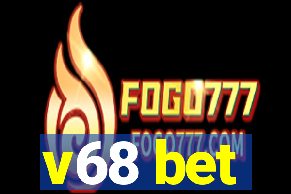 v68 bet