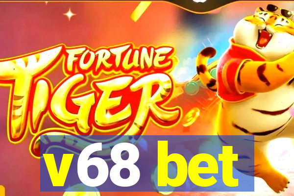 v68 bet