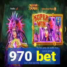 970 bet