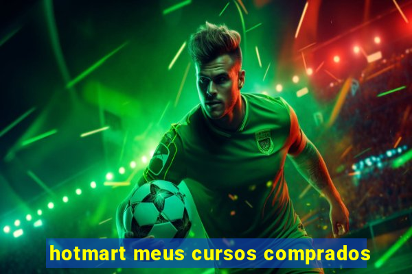 hotmart meus cursos comprados