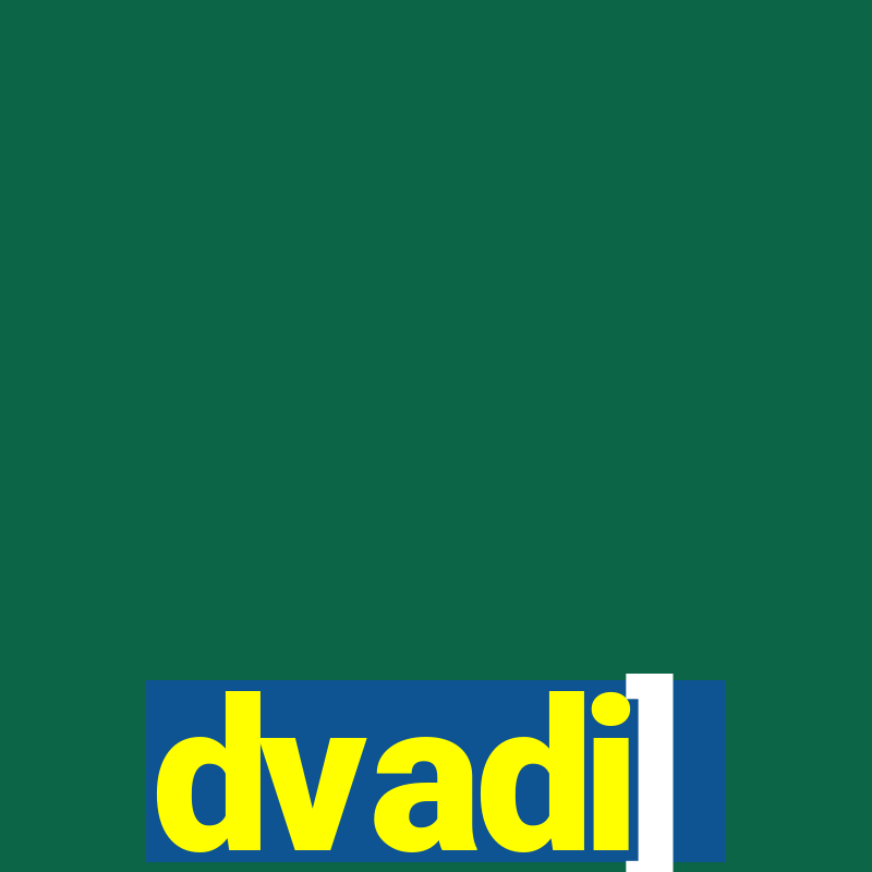 dvadi]