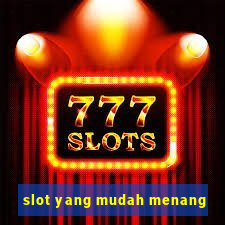 slot yang mudah menang