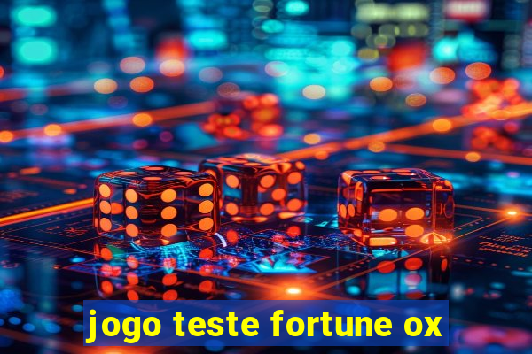 jogo teste fortune ox