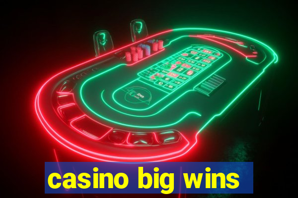 casino big wins