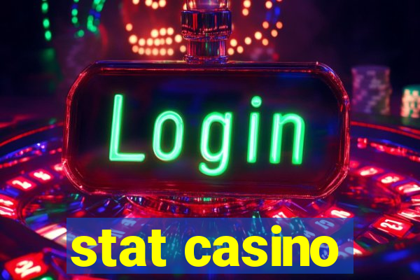 stat casino