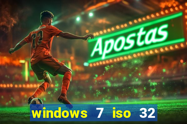 windows 7 iso 32 bits pt-br download