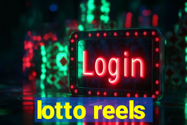 lotto reels