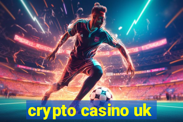 crypto casino uk