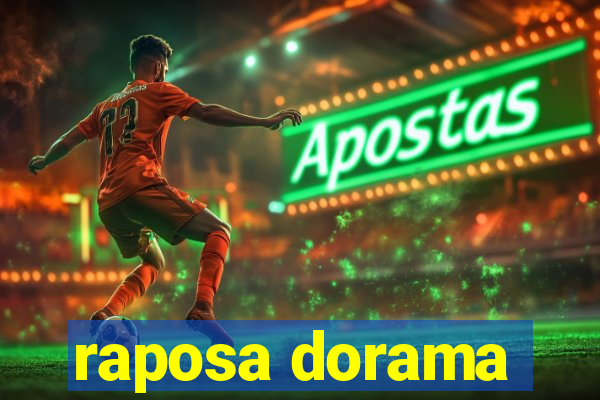 raposa dorama