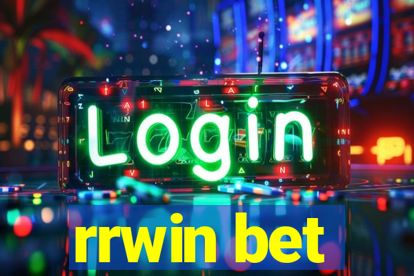 rrwin bet