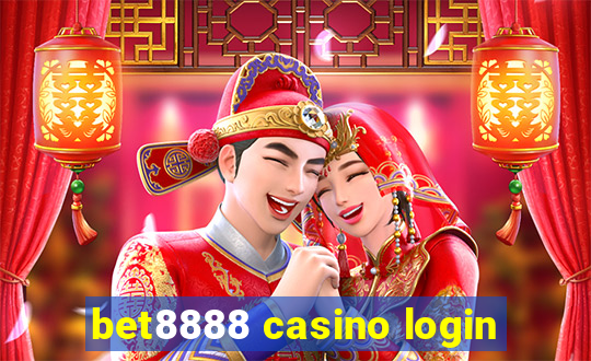 bet8888 casino login