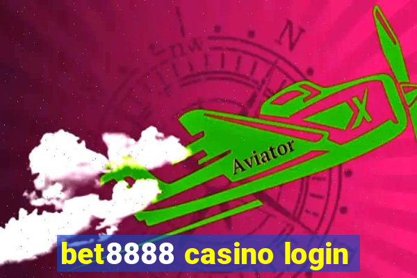 bet8888 casino login