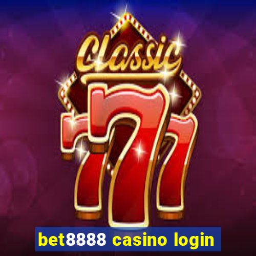 bet8888 casino login