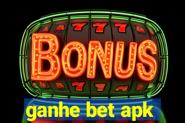 ganhe bet apk