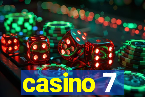 casino 7