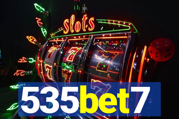 535bet7