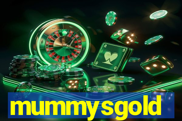 mummysgold