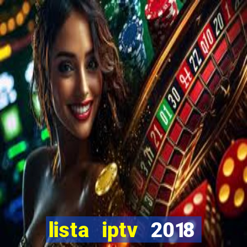 lista iptv 2018 gratis atualizada futebol