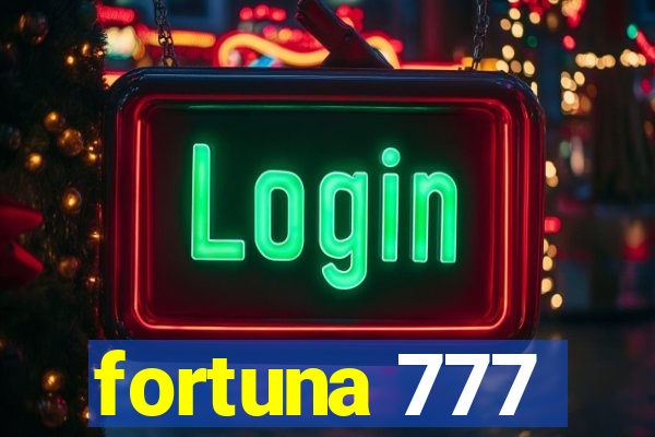 fortuna 777