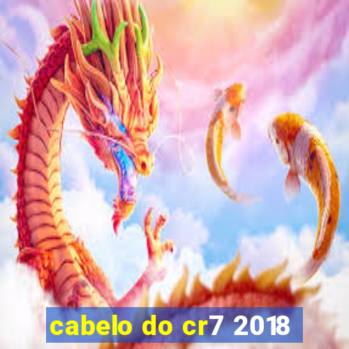 cabelo do cr7 2018