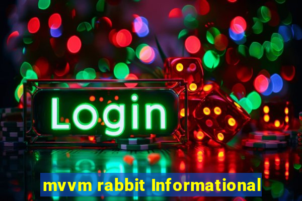 mvvm rabbit Informational