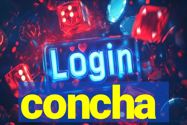 concha