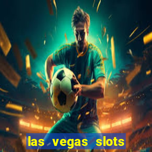 las vegas slots play free