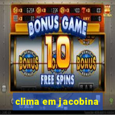 clima em jacobina