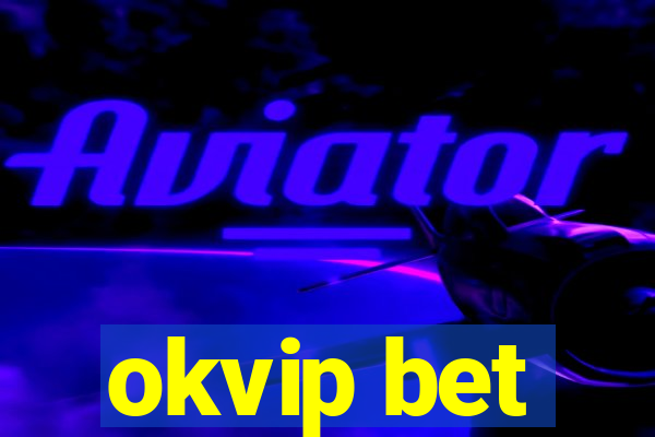 okvip bet