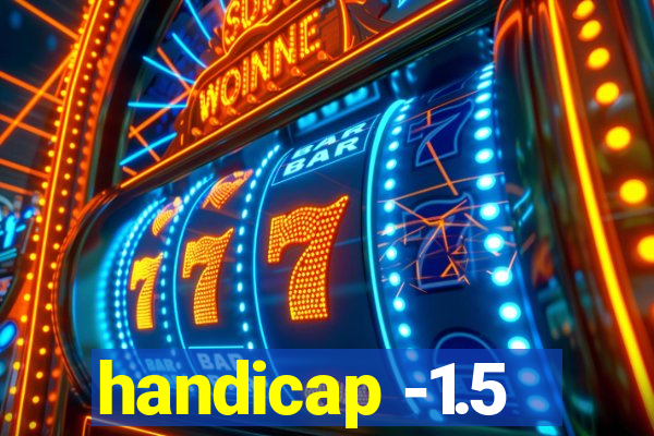 handicap -1.5