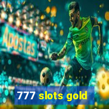 777 slots gold