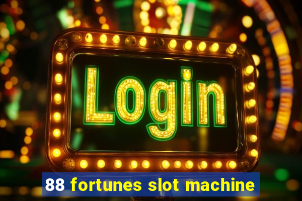 88 fortunes slot machine