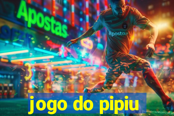 jogo do pipiu