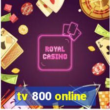 tv 800 online