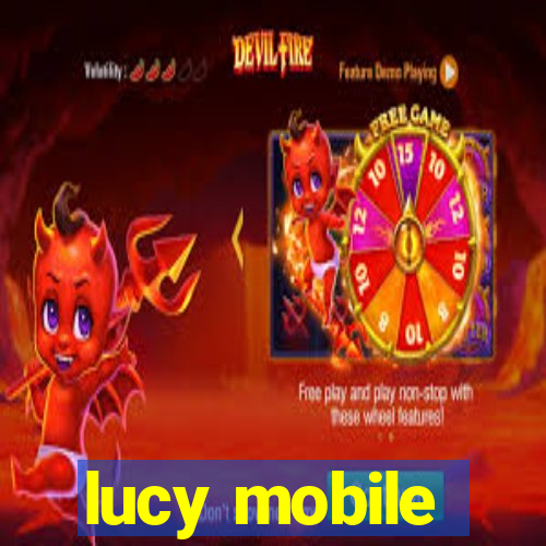 lucy mobile