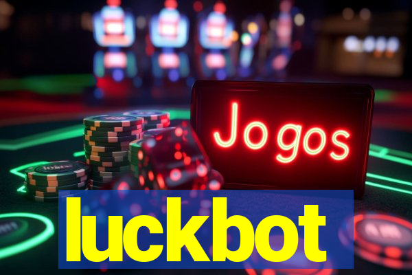 luckbot