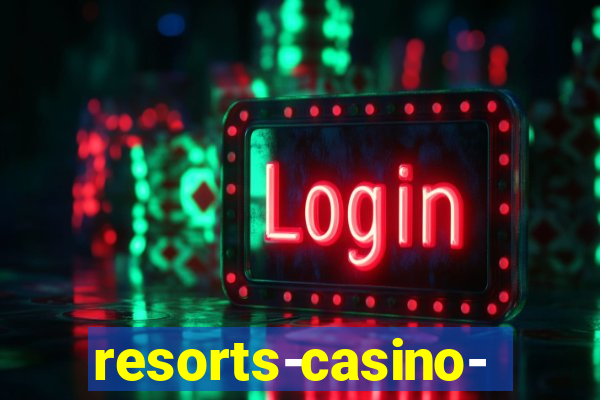 resorts-casino-hotel