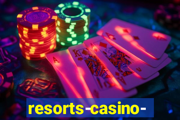 resorts-casino-hotel