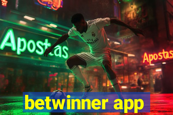 betwinner app