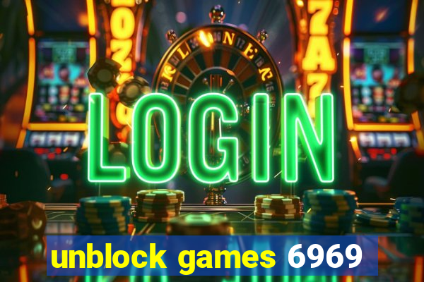 unblock games 6969