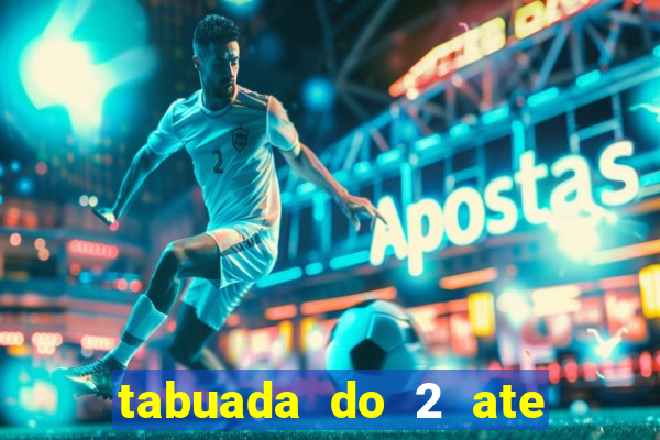 tabuada do 2 ate o 5