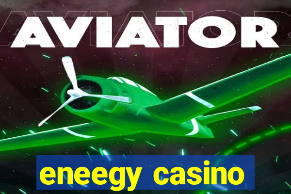 eneegy casino