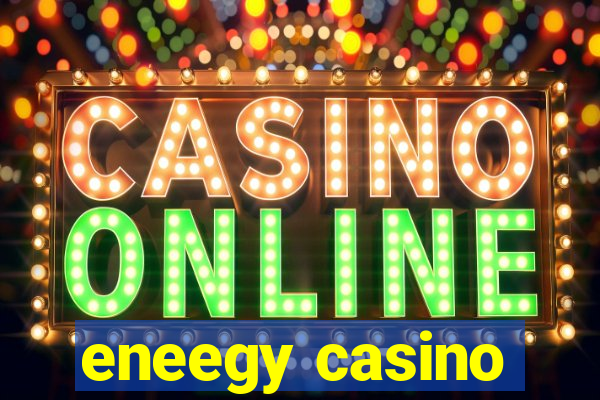 eneegy casino